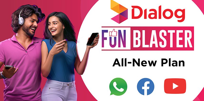 Dialog’s Fun Blaster Packages