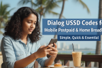 Dialog USSD Codes for Sri Lanka