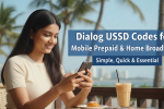 Dialog USSD Codes for Sri Lanka Users
